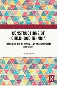 bokomslag Constructions of Childhood in India