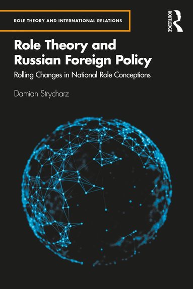 bokomslag Role Theory and Russian Foreign Policy