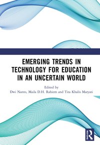 bokomslag Emerging Trends in Technology for Education in an Uncertain World