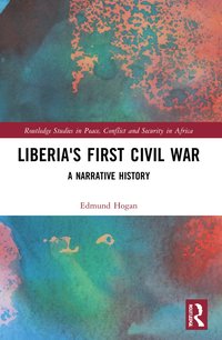 bokomslag Liberia's First Civil War