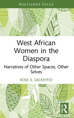 bokomslag West African Women in the Diaspora