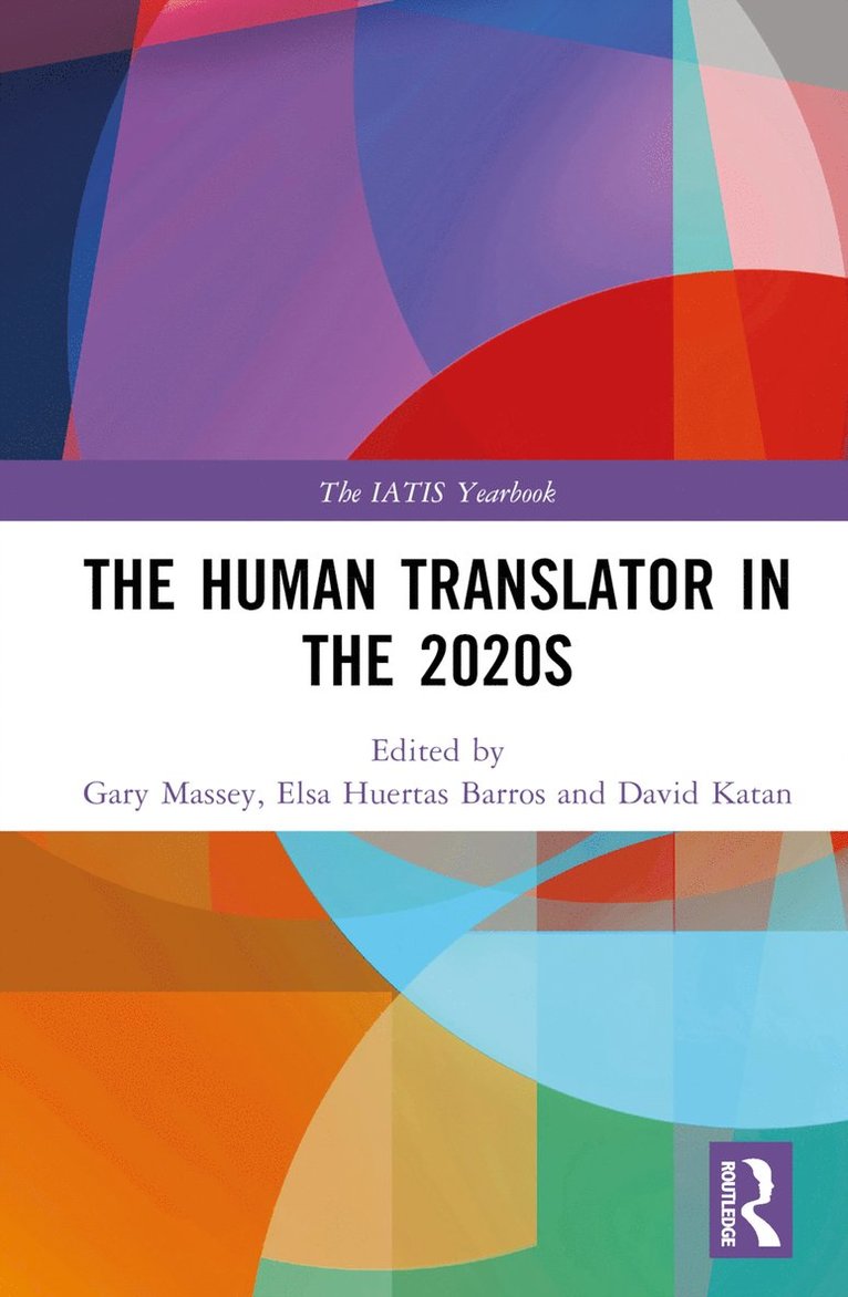 The Human Translator in the 2020s 1