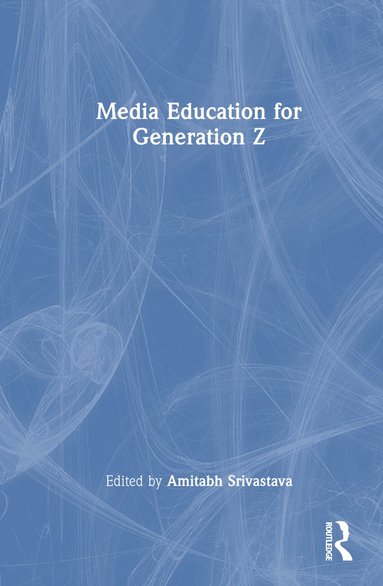 bokomslag Media Education for Generation Z