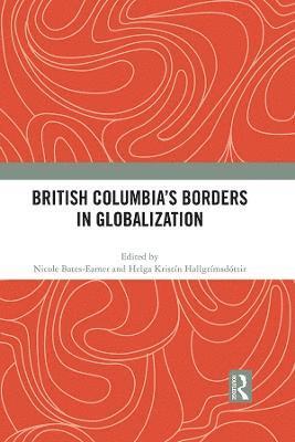 bokomslag British Columbias Borders in Globalization
