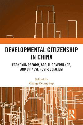 Developmental Citizenship in China 1