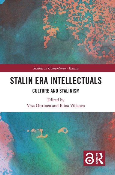 Vesa Oittinen, Elina Viljanen - Stalin Era Intellectuals, Häftad