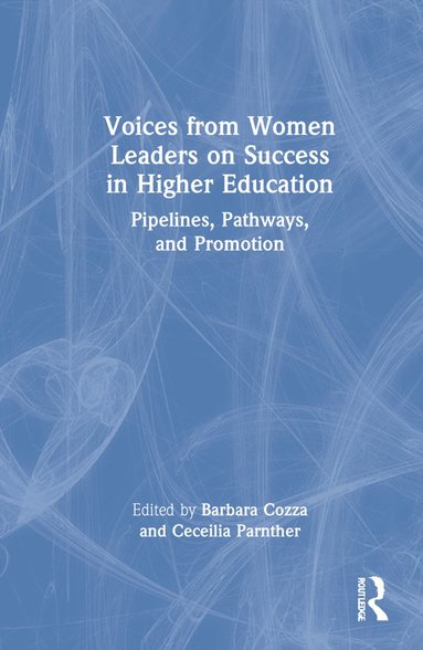 bokomslag Voices from Women Leaders on Success in Higher Education