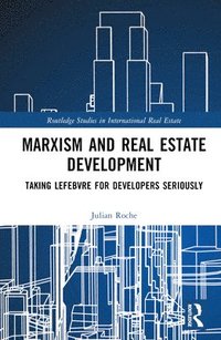 bokomslag Marxism and Real Estate Development