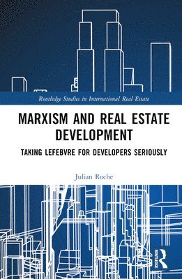 Marxism and Real Estate Development 1