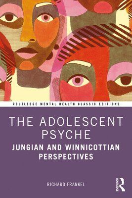 The Adolescent Psyche 1