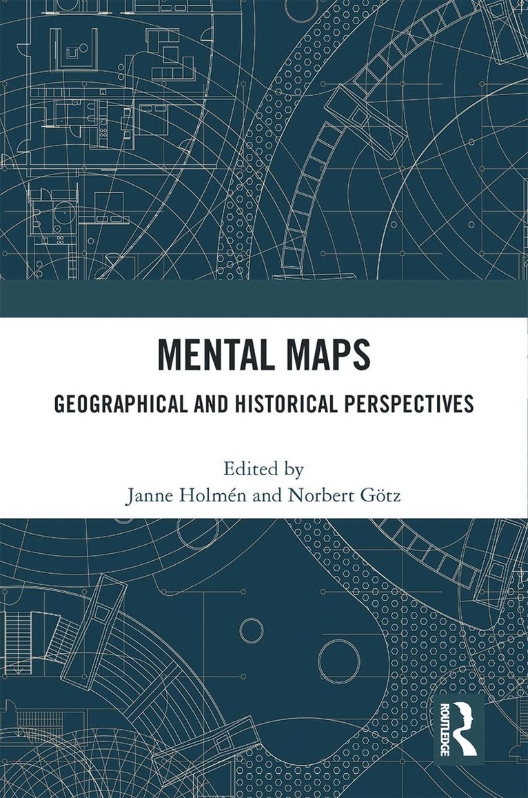 Janne Holmén, Norbert Götz, Sweden) Holmen, Janne (Uppsala University, Sweden) Gotz, Norbert (Sodertorn University - Mental Maps, Häftad