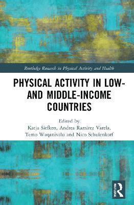 Physical Activity in Low- and Middle-Income Countries 1