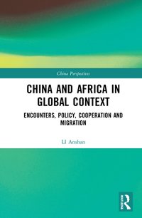 bokomslag China and Africa in Global Context