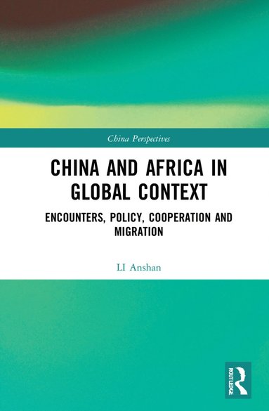 bokomslag China and Africa in Global Context