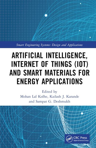 bokomslag Artificial Intelligence, Internet of Things (IoT) and Smart Materials for Energy Applications