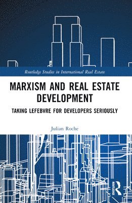 bokomslag Marxism and Real Estate Development