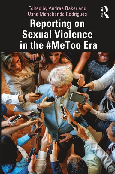 bokomslag Reporting on Sexual Violence in the #MeToo Era