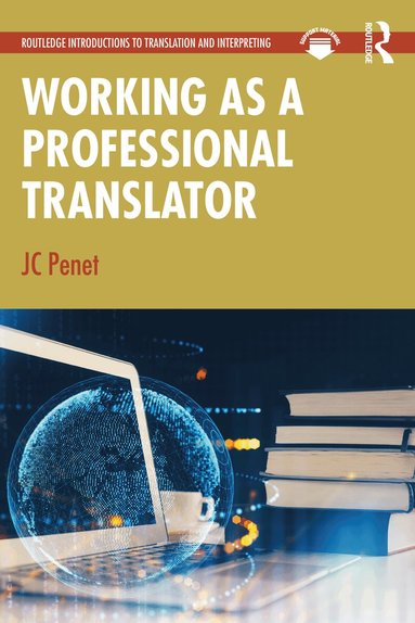 JC Penet - Working as a Professional Translator, Häftad