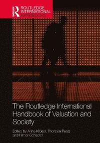 bokomslag The Routledge International Handbook of Valuation and Society