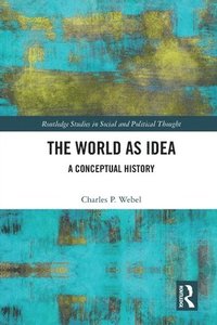 bokomslag The World as Idea