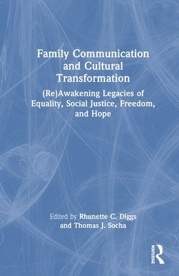 bokomslag Family Communication and Cultural Transformation