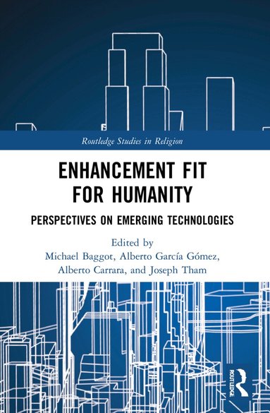 Michael Baggot, Alberto García Gómez, Alberto Carrara, Joseph Tham - Enhancement Fit for Humanity, Häftad