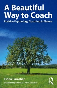 bokomslag Beautiful Way to Coach