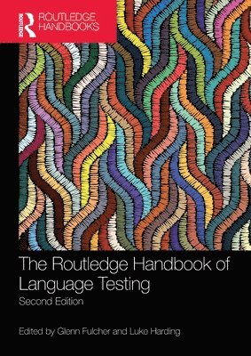 bokomslag The Routledge Handbook of Language Testing