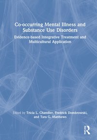 bokomslag Co-occurring Mental Illness and Substance Use Disorders