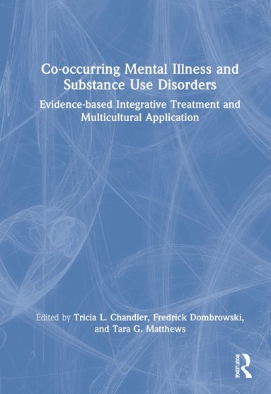 bokomslag Co-occurring Mental Illness and Substance Use Disorders