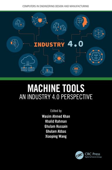 Wasim Ahmed Khan, Khalid Rahman, Ghulam Hussain, Ghulam Abbas, Xiaoping Wang - Machine Tools, Häftad