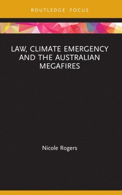 bokomslag Law, Climate Emergency and the Australian Megafires