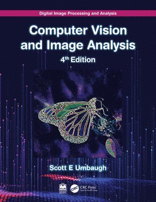 Scott E Umbaugh, USA) Umbaugh, Scott E (Southern Illinois University, Edwardsville, Scott E. Umbaugh - Digital Image Processing and Analysis, Häftad