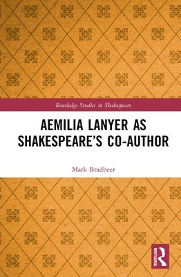 Aemilia Lanyer as Shakespeares Co-Author 1