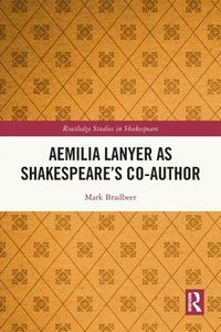 bokomslag Aemilia Lanyer as Shakespeares Co-Author