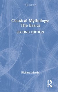 bokomslag Classical Mythology: The Basics