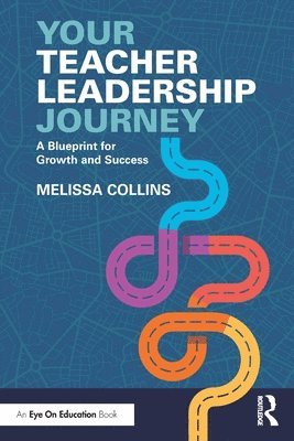 Your Teacher Leadership Journey 1