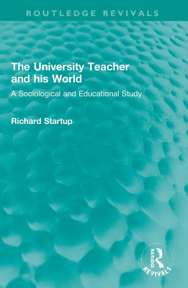 bokomslag University Teacher and his World