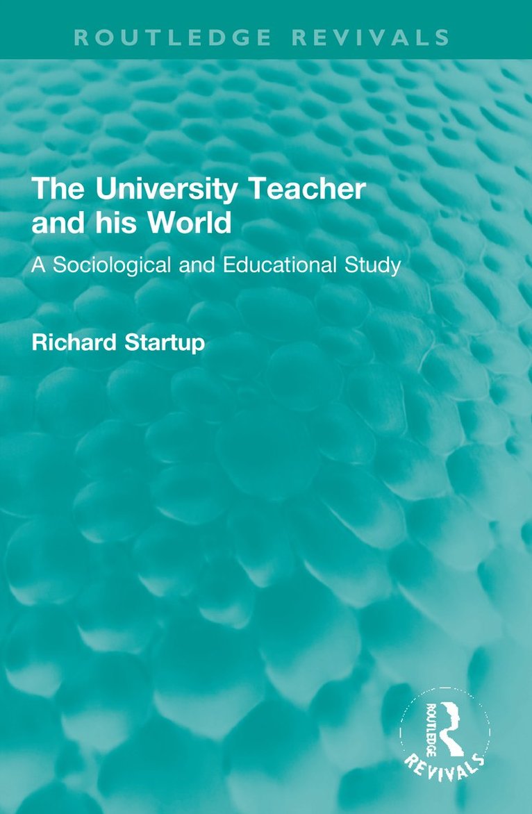 Richard Startup - University Teacher and his World, Häftad