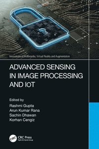 bokomslag Advanced Sensing in Image Processing and IoT