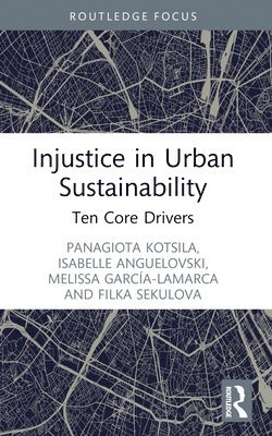 Injustice in Urban Sustainability 1