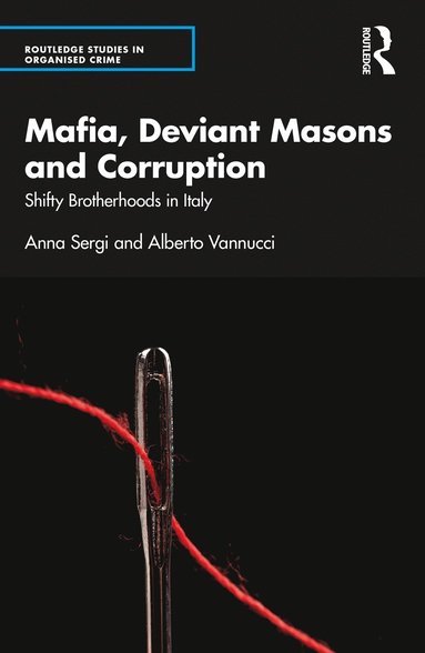 bokomslag Mafia, Deviant Masons and Corruption