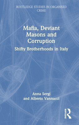 bokomslag Mafia, Deviant Masons and Corruption