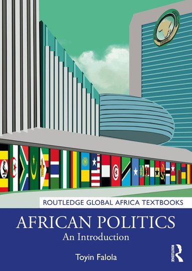 Toyin Falola - African Politics, Häftad