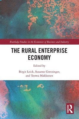The Rural Enterprise Economy 1