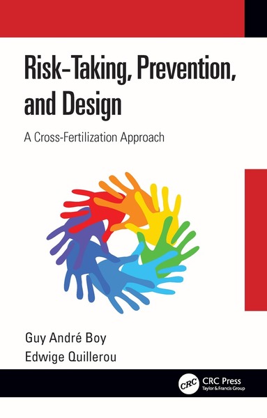 Guy Andre Boy, Edwige Quillerou - Risk-Taking, Prevention and Design, Häftad