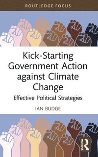 bokomslag Kick-Starting Government Action against Climate Change