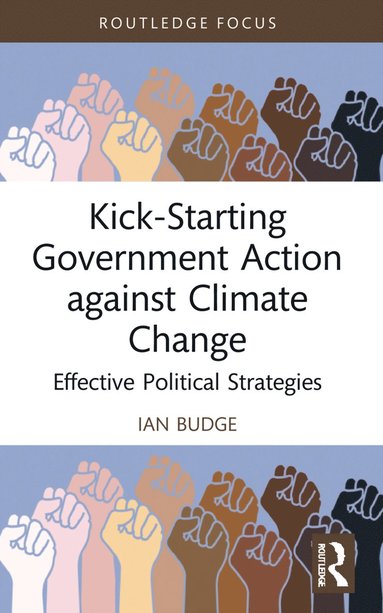 bokomslag Kick-Starting Government Action against Climate Change