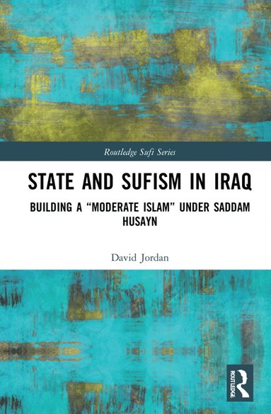 bokomslag State and Sufism in Iraq