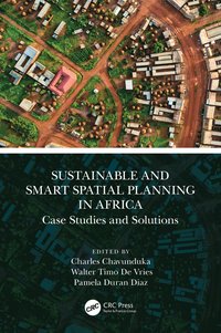 bokomslag Sustainable and Smart Spatial Planning in Africa